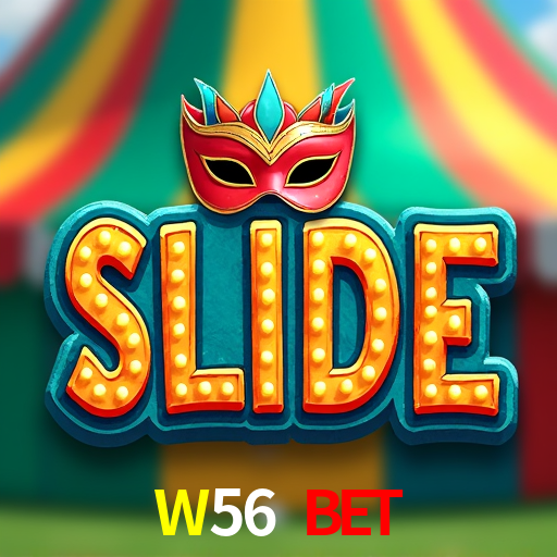 W56 Bet: Jogos de Caça-Níqueis-Altas Recompensas, Roleta-Velocidade, Blackjack-Desafios Máximos