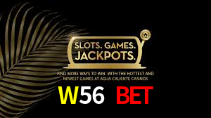 W56 Bet